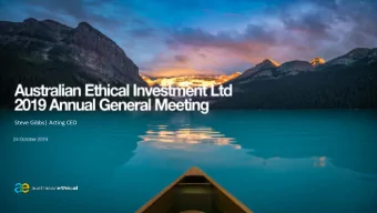 Steve Gibbs| Acting CEO  Investment  performance  Growth  Client engagement Continue to be the