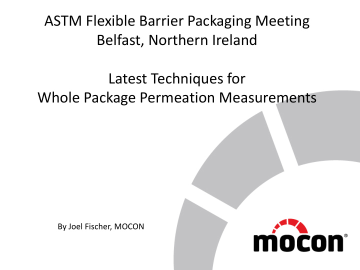by joel fischer mocon purpose of barrier packaging what