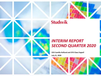 INTERIM REPORT  SECOND QUARTER 2020  CEO Camilla Hoflund and CFO Claes Engvall  July 21, 2020