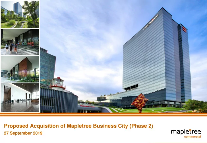 proposed acquisition of mapletree business city phase 2