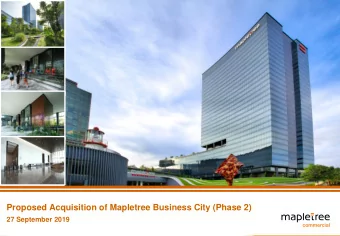 Proposed Acquisition of Mapletree Business City (Phase 2)  27 September 2019  [September] 2019