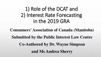 1) Role  le of the DCAT and  2)  ) In  Interest Rate Forecasting  in  in the 2019 GRA  Consumers'
