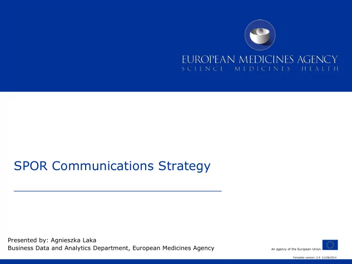 spor communications strategy