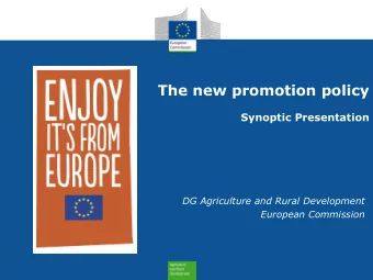 DG Agriculture and Rural Development  European Commission  General disclaimer  This synoptic