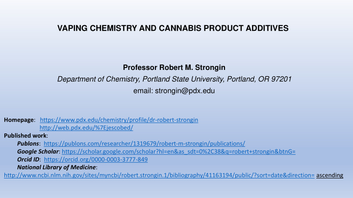 vaping chemistry and cannabis product additives