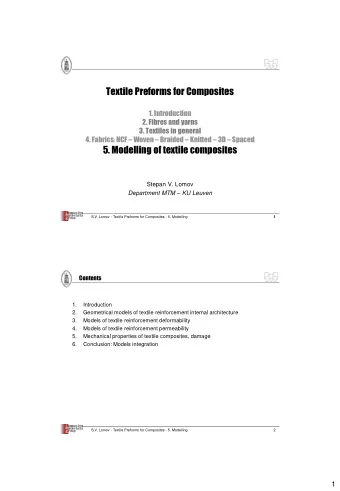 Textile Preforms for Composites  1. Introduction  2. Fibres and yarns  3. Textiles in general 4.