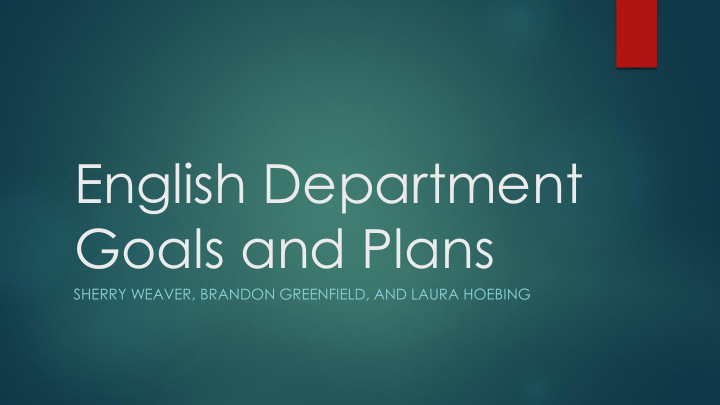 english department goals and plans