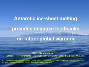 Antarctic ice-sheet melting  provides negative feedbacks  on future global warming Didier