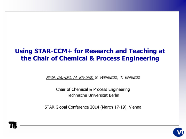 using star ccm for research and teaching at the chair of