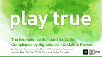 Compliance by Signatories  Update &amp; Review 2019 Annual Symposium  14 March 2019,