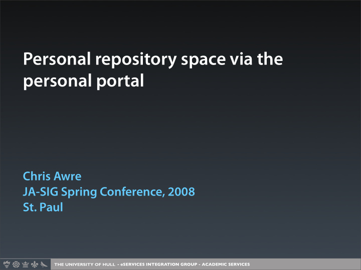 personal repository space via the personal portal