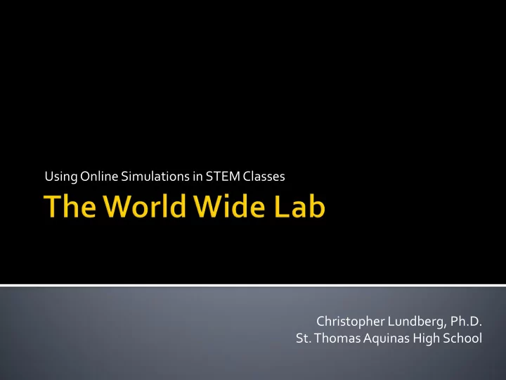 using online simulations in stem classes christopher