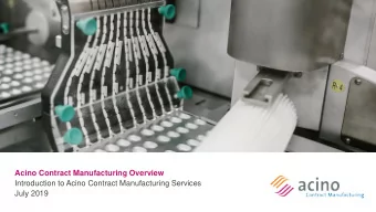 Acino Contract Manufacturing Overview  Introduction to Acino Contract Manufacturing Services  July