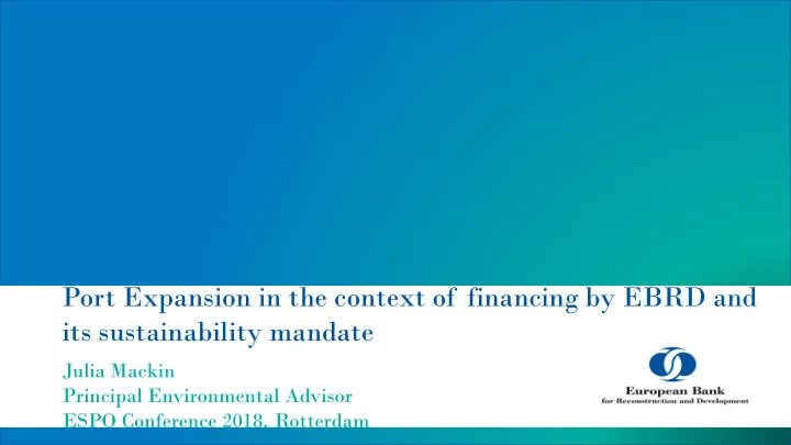 port expansion in the context of financing by ebrd and