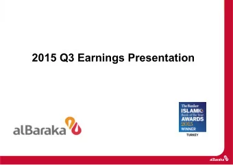 2015 Q3 Earnings Presentation  Agenda  1. Macro Economic / Banking Outlook  2. Q3 2015 Financial