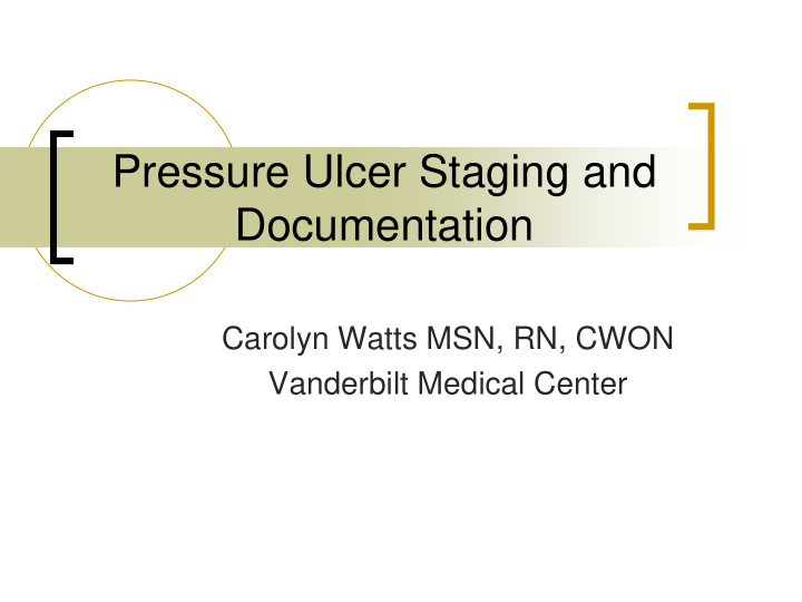 pressure ulcer staging and documentation