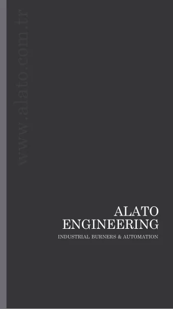 www.alato.com.tr  ALATO  ENGINEERING  INDUSTRIAL BURNERS &amp; AUTOMATION  www.alato.com.tr