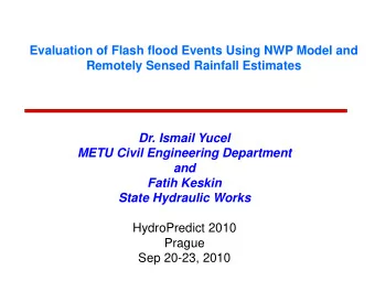 METU Civil Engineering Department  and  Fatih Keskin  State Hydraulic Works  HydroPredict 2010