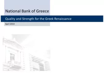 National Bank of Greece  Quality and Strength for the Greek Renaissance  April 2014  Legal