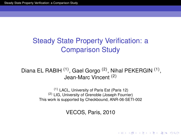steady state property verification a comparison study