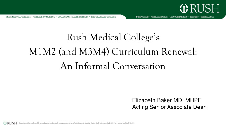 rush medical college s m1m2 and m3m4 curriculum renewal