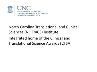 What is Translational Research?  Translational research includes two areas of translation. One is
