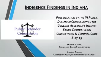 The PD Commission was  established in 1989.    Participation is  voluntary. Counties