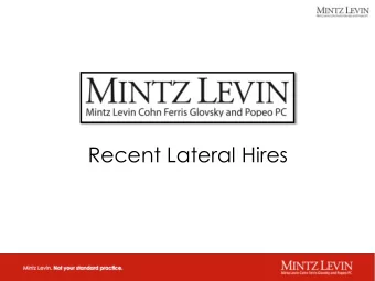 Recent Lateral Hires  Marc Abrams  Litigation, NY  Joined January 2015 from    Nelson Brown