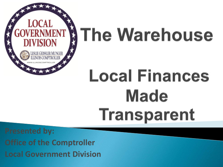 presented by office of the comptroller local government