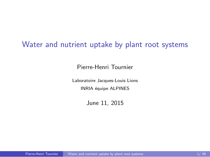 water and nutrient uptake by plant root systems