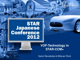 STAR-CCM+ Samir Muzaferija &amp; Milovan Peri   Contents  Introduction to multiphase flows