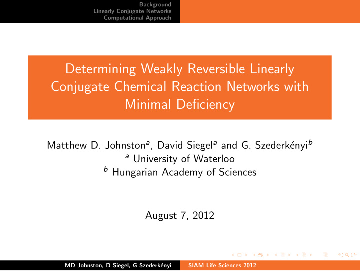 determining weakly reversible linearly conjugate chemical