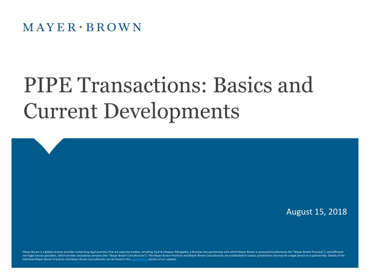 pipe transactions basics and current developments