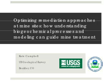 Optimizing  re me dia tio n a ppro a c he s  Optimizing  re me dia tio n a ppro a c he s  a t mine