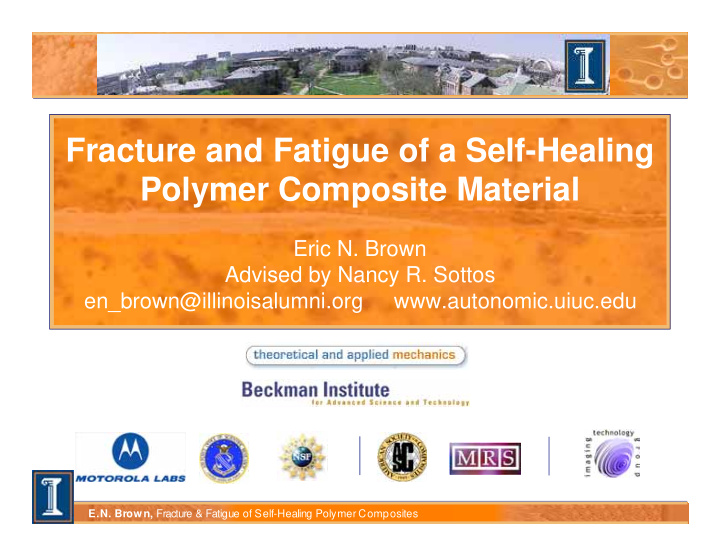 fracture and fatigue of a self healing polymer composite