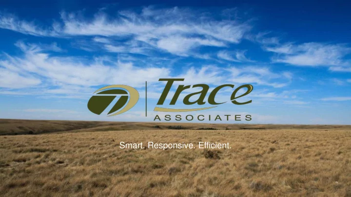 smart responsive efficient