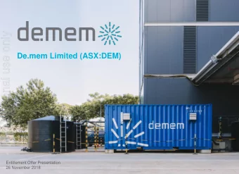For personal use only  De.mem Limited (ASX:DEM)  Entitlement Offer Presentation  26 November 2018
