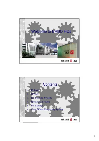 Welcome to EMSD HQs  1  Contents  Rebirth  1.  HVAC  2.  Ice Storage System  3.  Electrical System