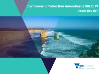Environment Protection Amendment Bill 2019  Plastic Bag Ban  Introduction  Daniel Rojas  Policy