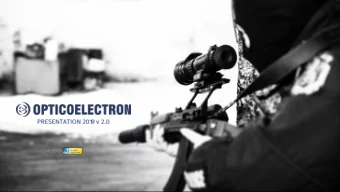 THE BIGGEST OPTICAL  It has a closed cycle of production starting from research and development