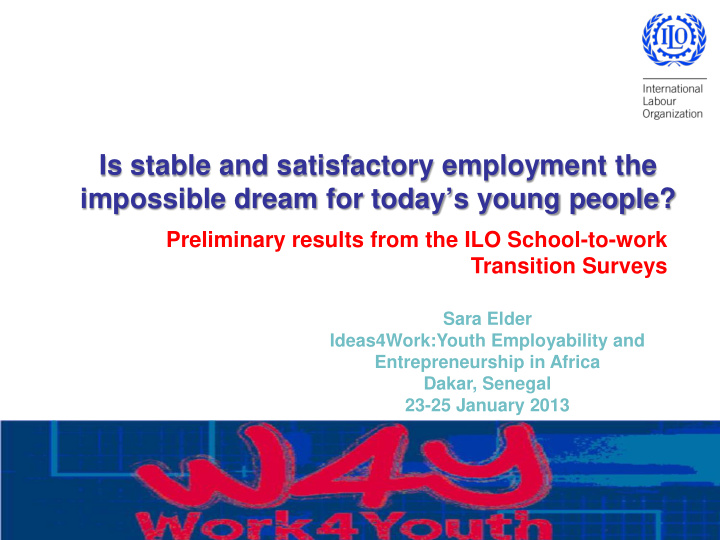 is stable and satisfactory employment the impossible