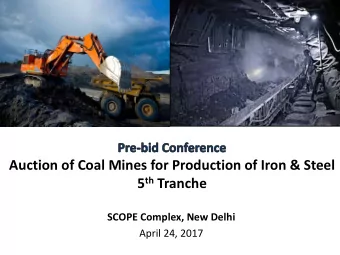 Auction of Coal Mines for Production of Iron &amp; Steel 5 th Tranche  SCOPE Complex, New Delhi