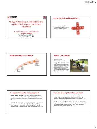 Using life histories to understand and  support health systems and their  to share perspectives