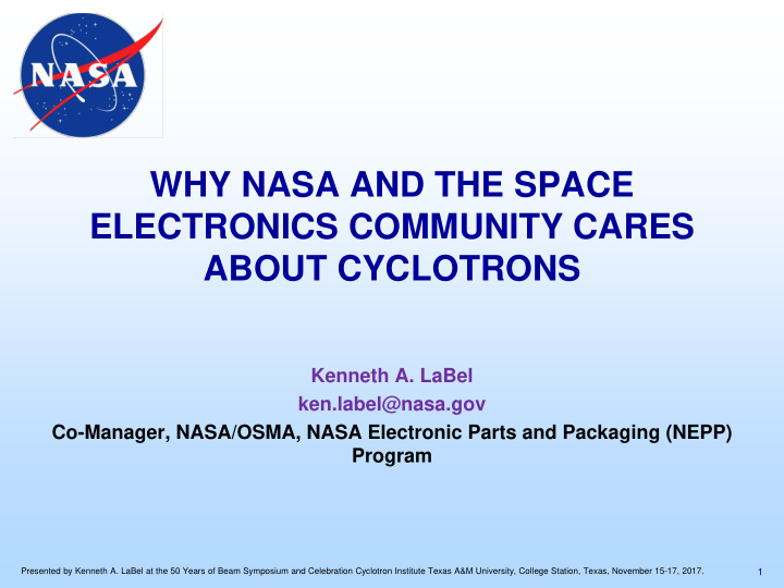 why nasa and the space electronics community cares about