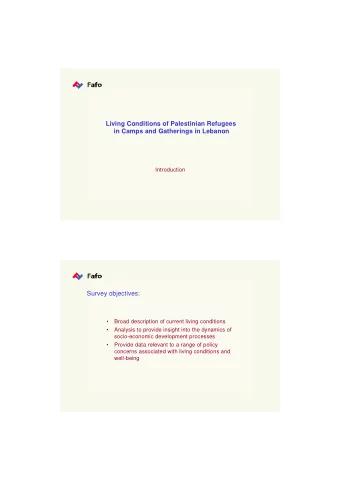 Living Conditions of Palestinian Refugees  in Camps and Gatherings in Lebanon  Introduction  Survey