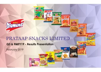 PRATAAP SNACKS LIMITED  Q3 &amp; 9MFY19 - Results Presentation  February 2019  Disclaimer  er