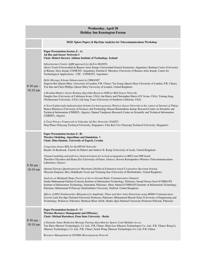 wednesday april 20 holiday inn kensington forum
