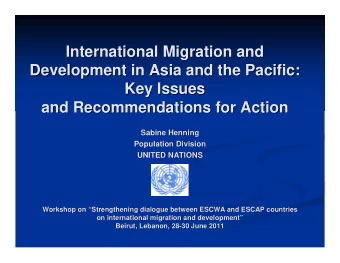 International Migration and  International Migration and  Development in Asia and the Pacific: