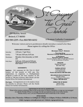 Pastor PARISH MASS SCHEDULE: Monsignor Gary F. Simeone Saturday: Parochial Vicar Reverend