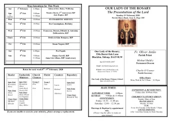 OUR LADY OF THE ROSARY 1 st February  Sat  6:00pm  Alison &amp; Dave Baker, Wellbeing  The